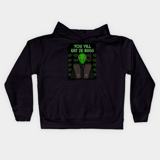 You Vill Eat Ze Bugs funny reptilian alien Klaus Schwab Kids Hoodie by SunGraphicsLab